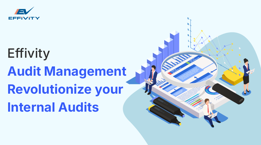 Effivity Audit Management: Revolutionize Your Internal Audits