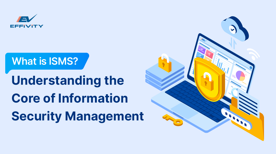 ISMS Guide: Information Security Management System Explained