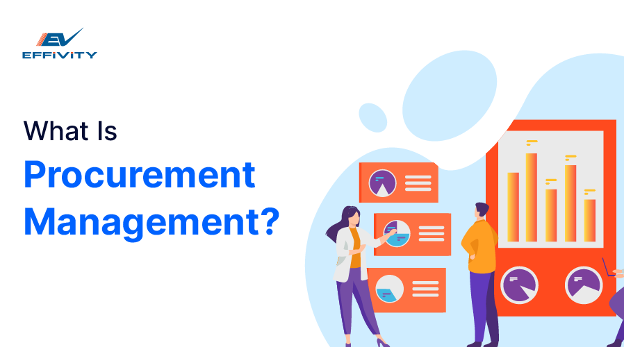What Is Procurement Management?
