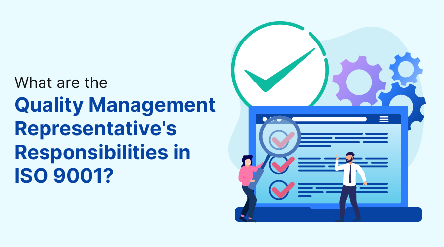 What are the Quality Management Representative's Responsibilities in ISO 9001?