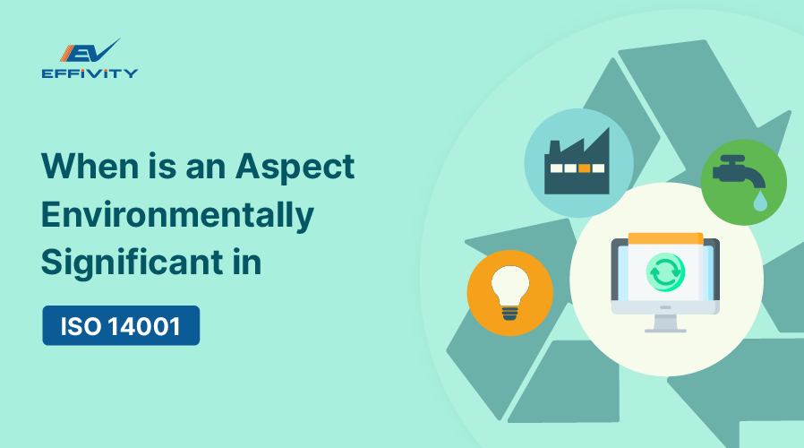 When is an Aspect Environmentally Significant in ISO 14001