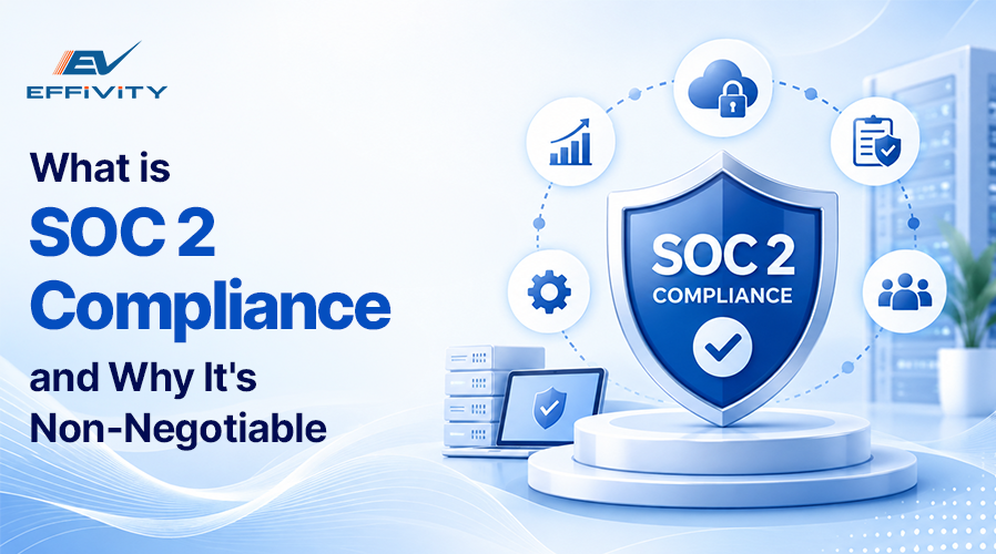 What Is SOC 2 Compliance and Why It's Non-Negotiable.webp