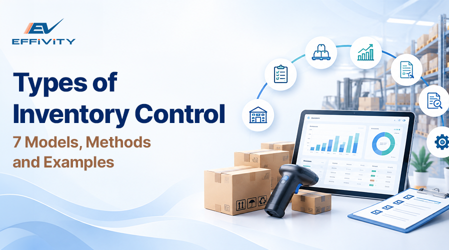 Types of Inventory Control: 7 Models, Methods and Examples