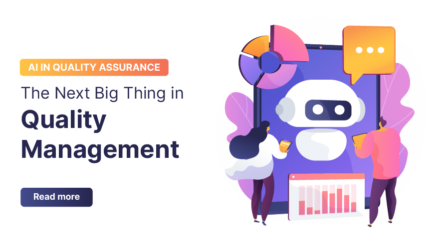 AI in Quality Assurance: The Next Big Thing in Quality Management